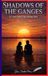 Shadows of the Ganges