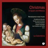 PIAS Nederland La Colombina - Christmas In Spain And Mexico (Renaissance Vocal Music) (CD)