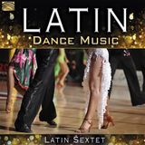 Latin Sextet - Latin Dance Music (CD)