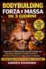 Bodybuilding Independently Published Bodybuilding Forza E Massa In 3 Giorni