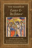 The Os Justi Press The Masses of Easter and Its Octave Paperback