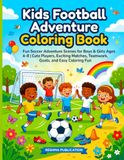 Kids Football Adventure Coloring Book