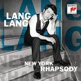 Sony Music Lang Lang - New York Rhapsody