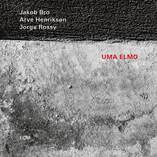 Jakob Bro - Arve Henriksen - Jorge Rossy Uma Elmo - CD