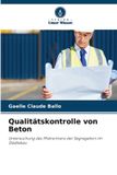 Qualitätskontrolle OmniScriptum SRL Qualitätskontrolle von Beton: Untersuchung des Phänomens der Segregation im Städtebau