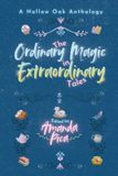 The Ordinary Magic in Extraordinary Tales Paperback