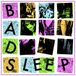 Bad Sleep LP