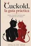 Cuckold, Libri GmbH Cuckold, la guía práctica