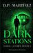 Dark Thames Magic Press Dark Stations: An Urban Fantasy Novel: 1 Paperback