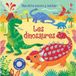 Les dinosaures - Mon livre sonore à toucher - Dès 1 an