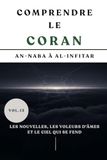 Comprendre le Coran: An-Naba à Al-Infitar: Les Nouvelles, les Voleurs d'Âmes et le Ciel qui se Fend