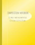 Composition Notebook Wide Ruled with Field 8.5 × 11 in. 152 pages