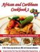 African and Caribbean Cookbook 2: Tales and Recipes from the Motherland