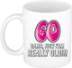 Bellatio Decorations Mok 60 jaar - nu ben ik echt oud! - Roze - 300 ml - Keramiek