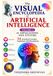 The Visual Encyclopedia of Artificial Intelligence: Volume 5: AI Applications and Systems - 34 Essential Concepts Explained with Illustrations