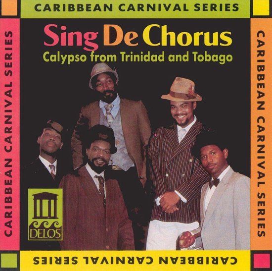 Sing De Chorus - Calypso From Trinidad (CD)