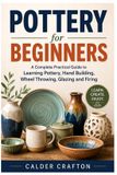 Pottery Libri GmbH Pottery for Beginners