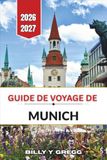 Guide Munich Travel Guide 2026-2027
