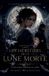 Les Héritiers de la Lune morte: Les Héritiers de la Lune morte - Paperback