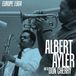 Konkurrent Albert Ayler & Don Cherry - Europe 1964 (4 LP)