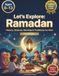 Let’s Explore: Ramadan, A Curious and Gentle Guide for Kids