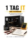 1 Tag IT Der Techniker