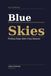 Blue Skies: Finding Hope After Grey Seasons