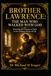 BROTHER LAWRENCE: THE MAN WHO WALKED WITH GOD: Practicing the Presence of Jesus in the Ordinary Duties of Life