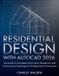 Residential Bol Residential Design with AutoCAD 2026 Paperback
