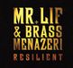 Sonic Rendezvous Mr. Lif & Brass Menazeri - Resilient (CD)