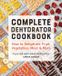 Complete Callisto Media Inc. Complete Dehydrator Cookbook