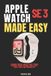 Apple Watch SE 3 Made Easy