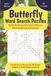 Butterfly Word Search Puzzles: Butterfly Themed Word Search Puzzle Book for Adults, Lepidopterists & Nature Lovers