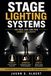 Stage Lighting Systems: For Solo, Duo, and Trio Using 1–4 Lights