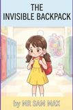 The Invisible Backpack