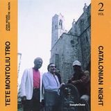 Sonic Rendezvous Tete Montoliu - Catalonian Nights, Volume 2 (CD)