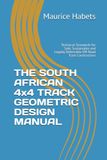 THE SOUTH AFRICAN 4x4 TRACK GEOMETRIC DESIGN MANUAL