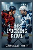 His No Good Boys His Pucking Rival