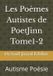 Les Poèmes Autistes de PoetJinn Tome1-2 Paperback