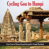 Cycling Bol Cycling Goa to Hampi: A Cycling Route from Goa to Hampi via Badami, Pattadakal and Aihole, with GPS Tracks