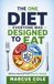 THE ONE DIET EVERYONE WAS DESIGNED TO EAT: Before Industrial Food Broke Our Bodies