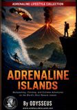 Adrenaline Lifestyle(tm) Adrenaline Islands Paperback