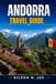 ANDORRA TRAVEL GUIDE