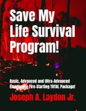Save My Life Survival Program!