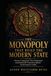 The Monopoly That Built the Modern State: Private Companies That Performed Governmental Functions Before Governments Could