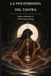 LA VOZ FEMENINA DEL TANTRA: Niguma, Sukhasiddhi y la tradición yóguica Shangpa