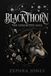 Blackthorn: The Collected Saga Books 1 & 2 with Prologue