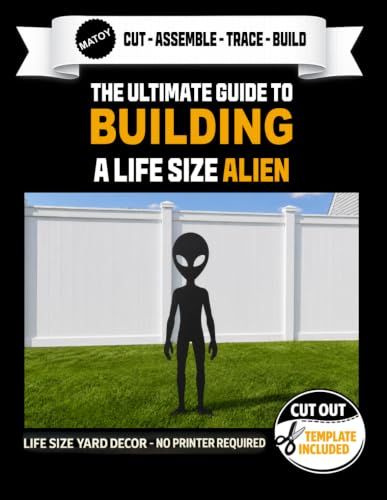 The Ultimate Guide to Building A Life Size Alien - Cutout Template Included