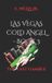 LAS Libri GmbH Las Vegas Cold - Las Vegas Cold Angel - Book 3