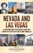 Nevada Captivating History Nevada and Las Vegas